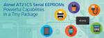 Atmel - World’s most innovative 2-pin self-powered serial EEPROM (AT21CS01)