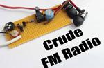 Build your own Crude FM Radio