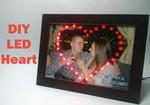 LED Heart Photo Frame - Make a Perfect Valentine’s or Birthday Present