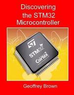 Discovering the STM32 Microcontroller