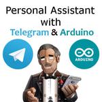 Personal Assistant with Telegram & Arduino.