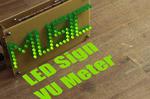 Make Your Own LED Sign VU Meter
