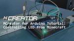 Connect Minecraft and Arduino - Connect Your Minecraft World With Reality
