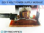 DIY 5 Volt Regulated Power Supply Module