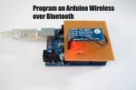 Program an Arduino Wireless over Bluetooth