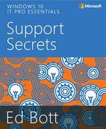 Windows 10 IT Pro Essentials Support Secrets