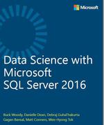 Data Science with Microsoft SQL Server 2016
