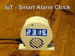IoT Smart Alarm Clock (Open Source Project)
