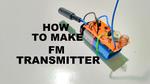 How to make FM transmitter
