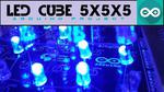 Led Cube 5x5x5 (Arduino Project)