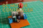 How to Make a DC Motor Speed Controller
