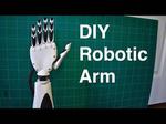 Robotic Arm 3D Printed (DIY Initial Prosthetic Prototype)