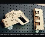 DIY a Wooden Laser Gun As a Xmas Present for Your Child