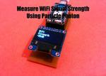 Measure Your WiFi Signal Strength Using Particle Photon