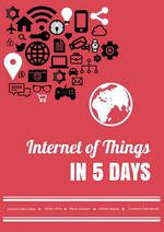 Internet of Things in five days