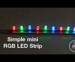 How to Make a Simple Mini RGB LED Strip