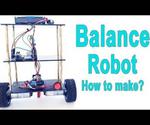 Arduino - Balance - Balancing Robot | How to Make?
