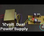 +12/-12 Volt Transformer Based Dual Voltage Power Supply