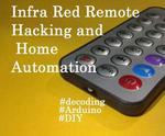 IR Remote Hacking and Automation