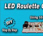 LED Roulette Circuit Using 555 Timer | Diy | Step By Step