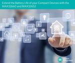 Maxim’s Low-Power Microcontrollers Extend Battery Life for Wearables and Other Compact Devices