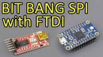 Bit-Bang FTDI USB-To-Serial Converters To Drive SPI Devices