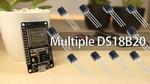 ESP32 with Multiple DS18B20 Temperature Sensors