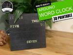Word Clock - Customisable And Easy To Build
