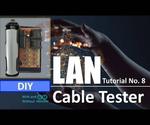 DIY - LAN Cable Tester