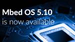 Mbed OS 5.10.1 released