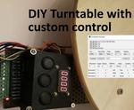 DIY Turntable With Custom Control