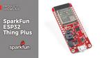 ESP32 Thing Plus Hookup Guide