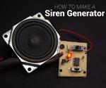 How to Make a Siren Generator