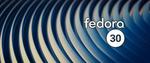 Announcing the release of Fedora 30