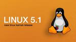 Linux 5.1