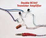 BC547 Double Transistor Audio Amplifier