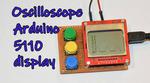 Oscilloscope Arduino 5110 Display