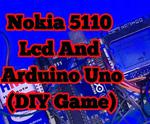 Diy Game Using Arduino and Nokia 5110 Lcd