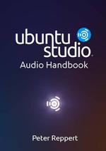 Ubuntu Studio Audio Handbook