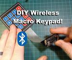 DIY Bluetooth Macro Keypad