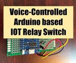 Arduino Based Voice-Controlled IOT Relay Switch (Google Home & Alexa Supported)