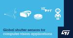 STMicroelectronics Powers Next-Generation Computer-Vision Applications with High-Performance Global-Shutter Image Sensors