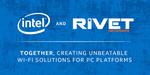 Intel Acquires Rivet Networks, Boosting Intel’s Wi-Fi Offerings for PC Platforms