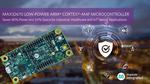 Ultra-Reliable Arm Cortex-M4F Microcontroller from Maxim Integrated Offers Industry’s Lowest Power Consumption and Smallest Size for Industrial, Healthcare and IoT Sensor Applications