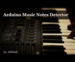 Arduino Music Notes Detector