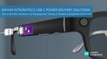 Maxim Integrated’s USB-C Power Delivery Solutions Accelerate Industry Adoption by Cutting Development Time by Three Months and Reducing Solution Size in Half
