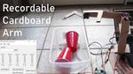 Recordable Cardboard Robot Arm