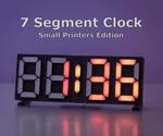 7 Segment Clock - Small Printers Edition