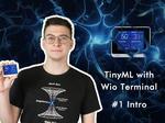 Learn TinyML using Wio Terminal and Arduino IDE #1 Intro