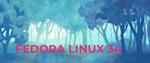 Fedora Linux 34 is officially here!